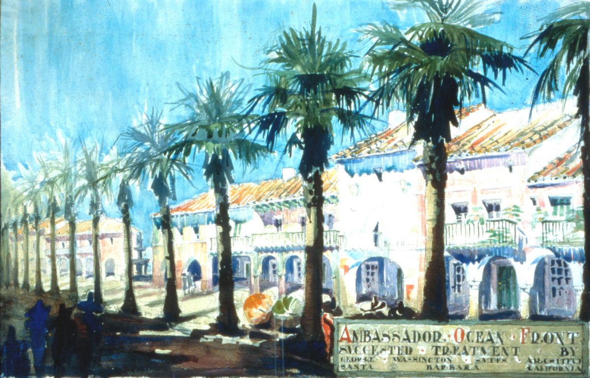 colorful drawing titled "Ambassador Ocean Front" Suggested Treatment with palm trees and a two-story, Spanish Colonial Revival building. 