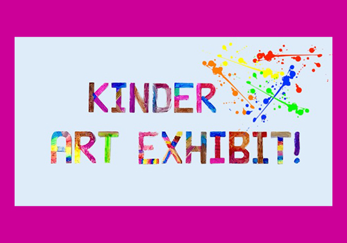 2020 Kinder Art Exhibit