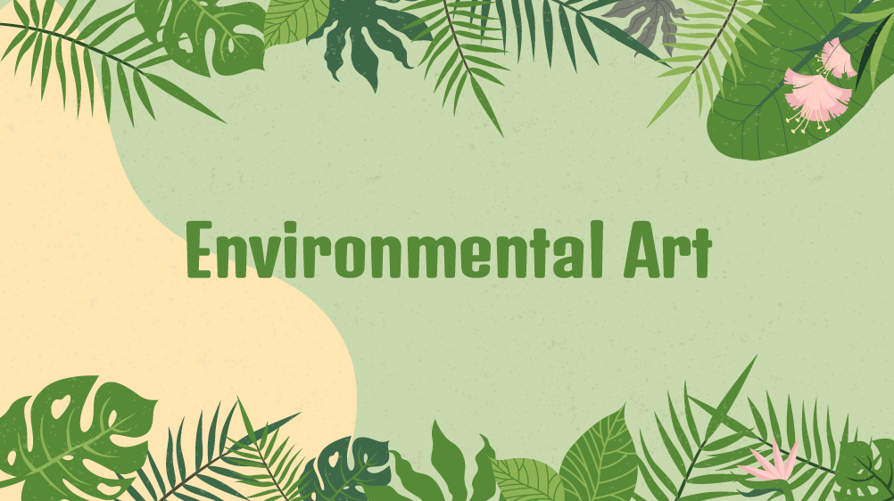 Environmental Art text in dark green on green and pink forest background