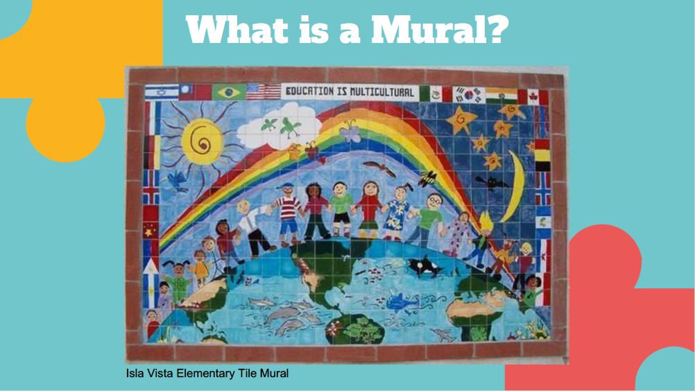 What is a Mural in white text, and a picture of a mural, on sea green background